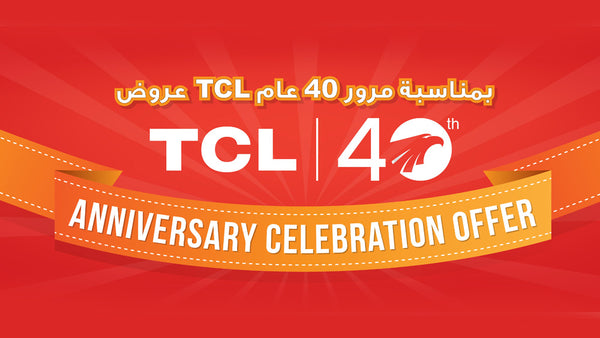 Jum3a | TCL 40th anniversary offers