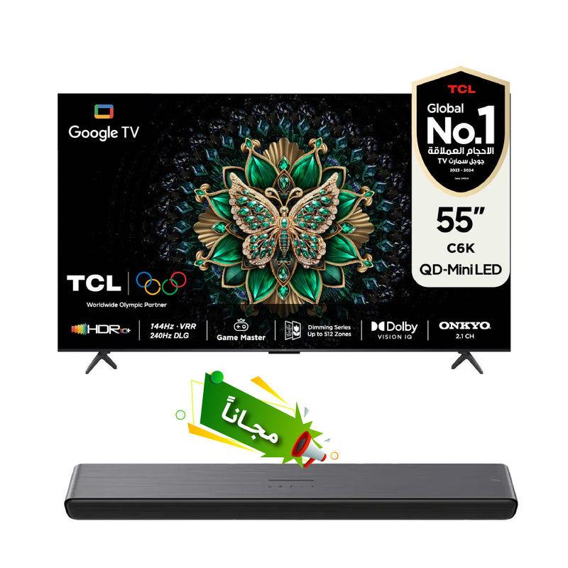 TCL C6K 55" QD-Mini LED 4K Up to 512* Zones 240Hz Game Accelerator HDR 1000 nits + Free Gift TCL S45H مـجـانـاً