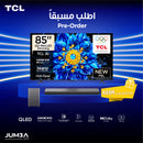 TCL P8L 85-Inch QD-Mini LED 144Hz VRR HDR 10+ Onkyo 2.1 Dolby Vision Game Master + حجز مسبق هدية S55H