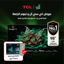 TCL C7K 98-Inch Premium QD-Mini LED Up to 2048 Zones HDR 3000 nits 288Hz Game Accelerator Gift+ رسيفر الرابعة مع اشتراك 3 اشهر , Z100-G